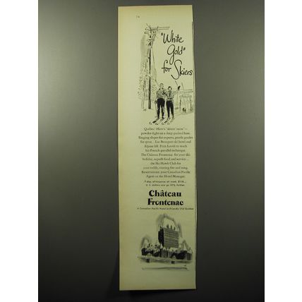 1950 Chateau Frontenac Resort Ad - White Gold for Skiers