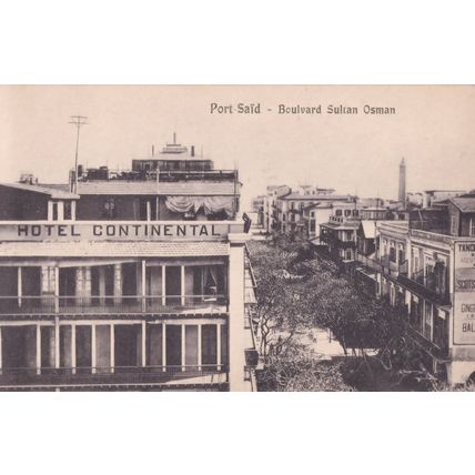 Port Said Continental Hotel Boulvard Sultan Osman Egypt Postcard