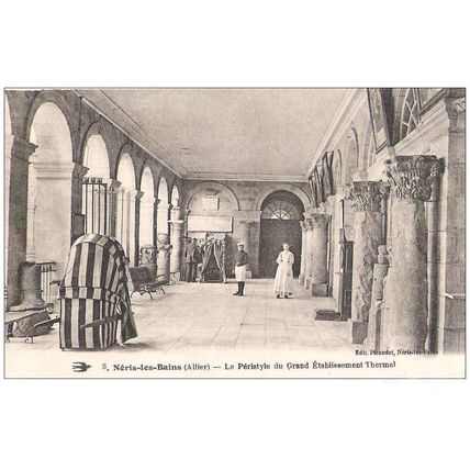 03 - NERIS LES BAINS - LE PERISTYLE DU GRAND ETABLISSEMENT THERMAL