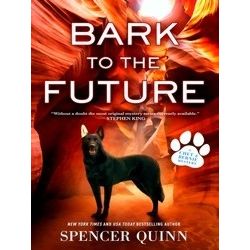 A Chet & Bernie Mystery: Bark to the Future