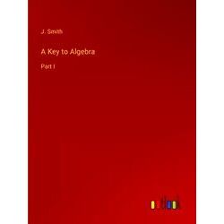 A Key to Algebra