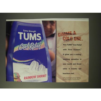 2002 Tums Cool Relief Rainbow Sherbet Ad - Gimme a cold one