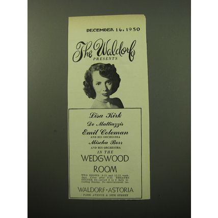 1950 The Waldorf Astoria Hotel Ad - The Waldorf presents Lisa Kirk