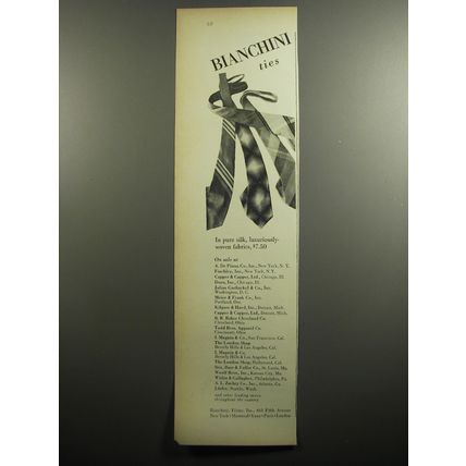 1951 Bianchini Ties Ad - In pure silk, luxuriously-woven fabrics