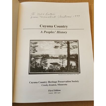 Cuyuna Country A Peoples History (2000 Hardback) Limited First Edition #0437