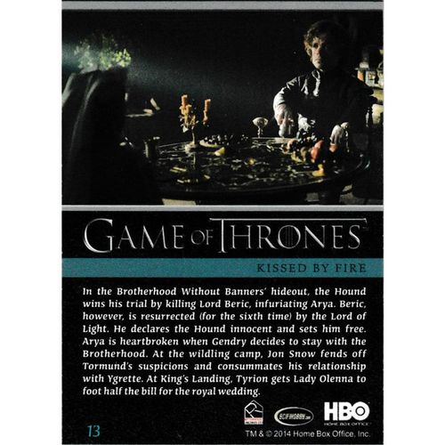 2014 Rittenhouse Game of Thrones Season 3 #13 Kissed By Fire