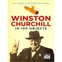 Winston Churchill in 100 Objects