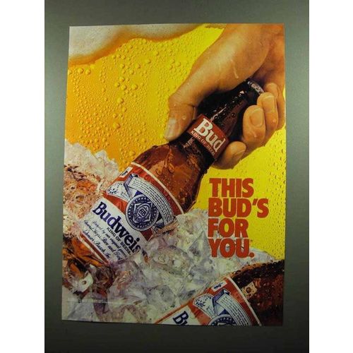 1989 Budweiser Beer Ad - This Bud's For You