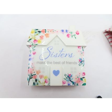 Sisters Freestanding Ornament Sisters Make the Best of Friends House Shaped 10CM