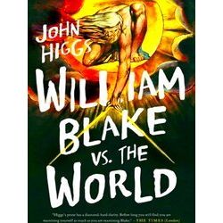 William Blake Vs. The World