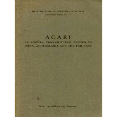 Acari as Agents Transmitting Typhus in India, Australasia and the Far East by Su