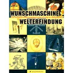 Wunschmaschine Welterfindung