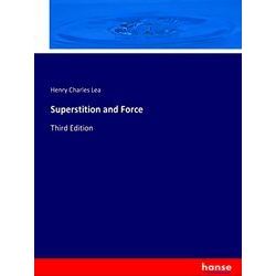 Superstition and Force