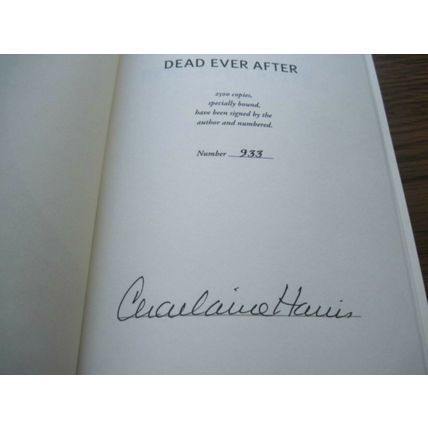 Collectible Limited First Edition Autographed Dead Ever After Charlaine Harris