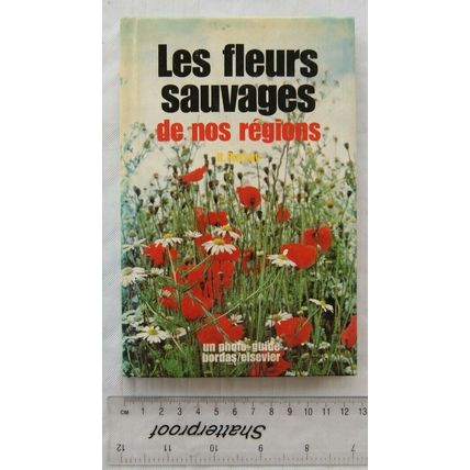 1978 Les fleurs sauvages de nes regions by Helen Pursey