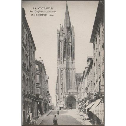 Rue Geoffroy-de-Montbray et la Cathédrale, Coutances, c.1910 - Lévy CPA LL25