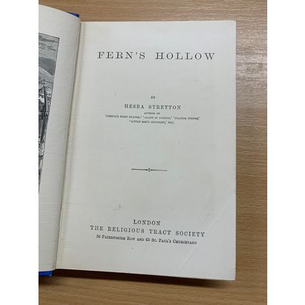 1900 "FERN'S HOLLOW" HESBA STRETTON FICTION ANTIQUE HARDBACK BOOK (P3)