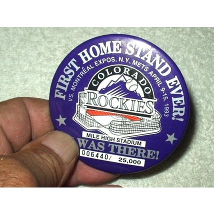 colorado rockies 1st homestand ever! i was there! pinback 2.9" round