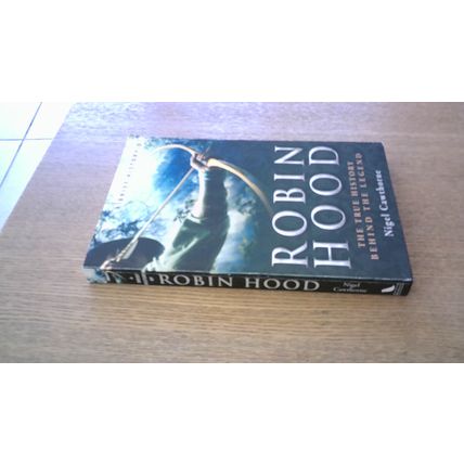 Robin Hood: The True History Behind the Legend. Nigel Cawthorne (Paperback) 2010