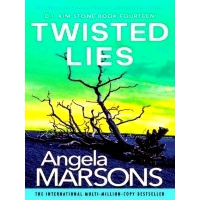 Twisted Lies - An Absolutely Gripping Mystery and Suspense Thriller by Angela Ma