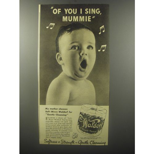 1940 Scott Waldorf Tissue Ad - Of you I sing Mummie