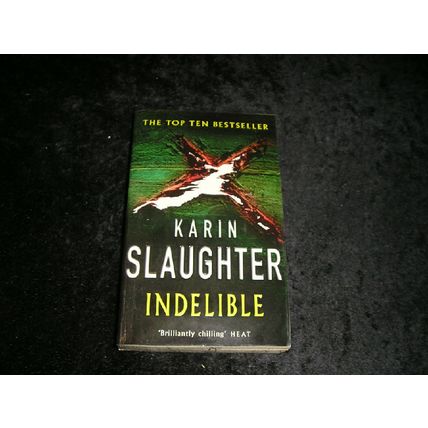 Indelible by Karin Slaughter