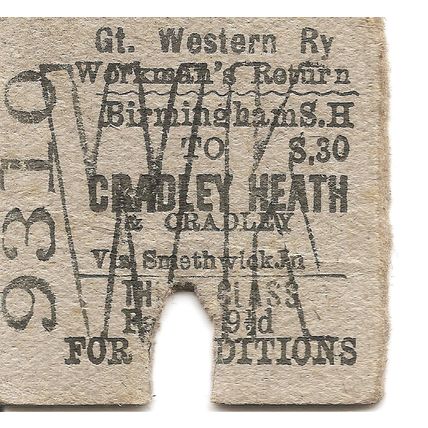 G.W.R. Edmondson Ticket - Birmingham Snow Hill to Cradley Heath & Cradley