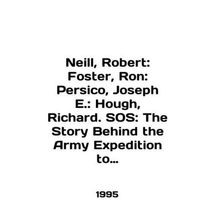 Neill, Robert: Foster, Ron: Persico, Joseph E.: Hough, Richard. SOS: The Story