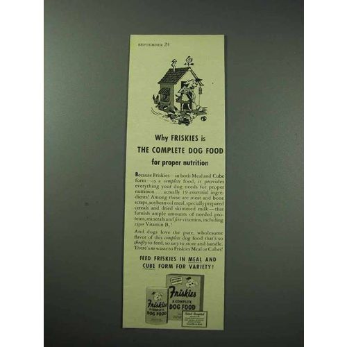 1943 Friskies Dog Food Ad - For Proper Nutrition