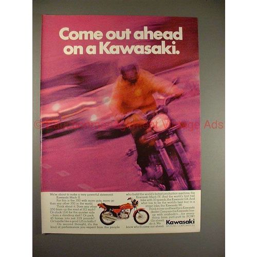 1972 Kawasaki Mach II Motorcycle Ad, Come Out Ahead!!