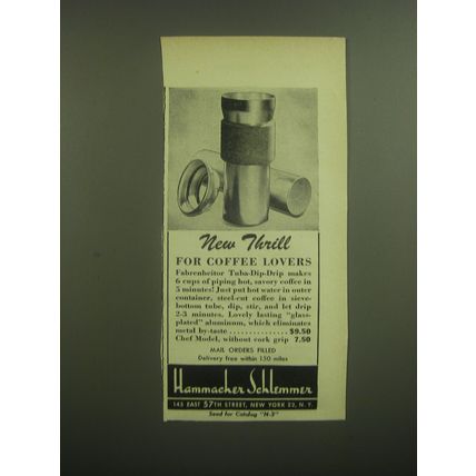 1947 Hammacher Schlemmer Fahrenheitor Tuba-Dip-Drip Ad - New thrill for coffee