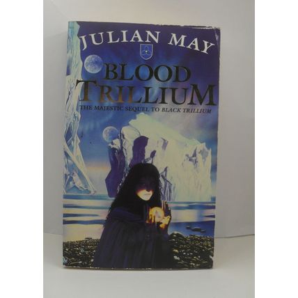Blood Trillium, by Julian May PB | HarperGrafton 2001 | Good +