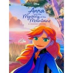 Graphic Novel; Anna And The Mystery Of The Mountains (Disney Frozen)