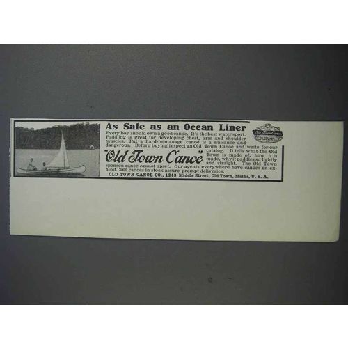 1913 Old Town Canoe Ad - As Safe as an Ocean Liner