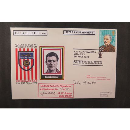 1973 FDC SUNDERLAND SIGNED BY CUP WINNING COACH BILLY ELLIOTT . LTD No 38 OF 50