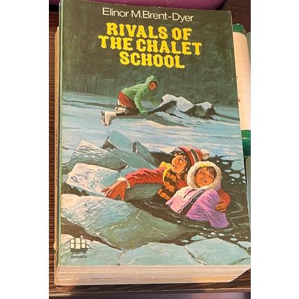Rivals of The Chalet School - Elinor M Brent-Dyer