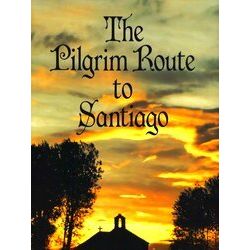 The Pilgrim Route To Santiago