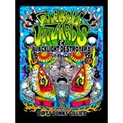 Pinball Wizards & Blacklight Destroyers