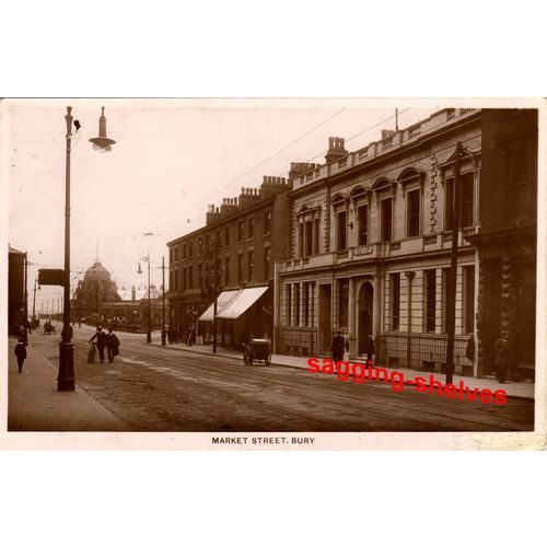 Lancashire - BURY - Market Street - RP - c.1910/15?