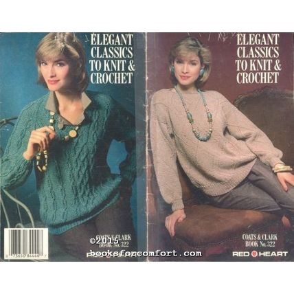 Elegant Classics to Knit & Crochet Book No 322