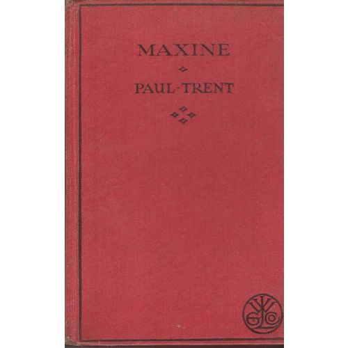Maxine 1937 1st edition Paul Trent