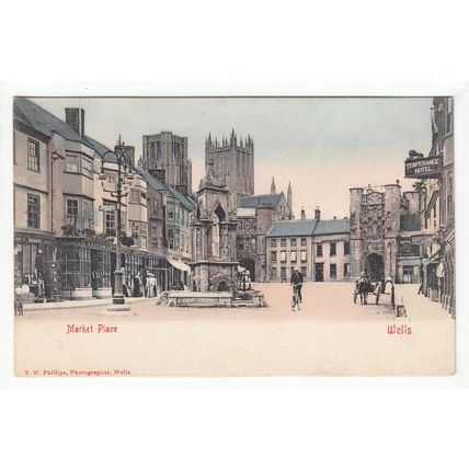 The Market Place Wells Postcard Somerset Local Publisher T W Phillips