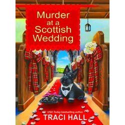 A Scottish Shire Mystery Murder At A Scottish Wedding