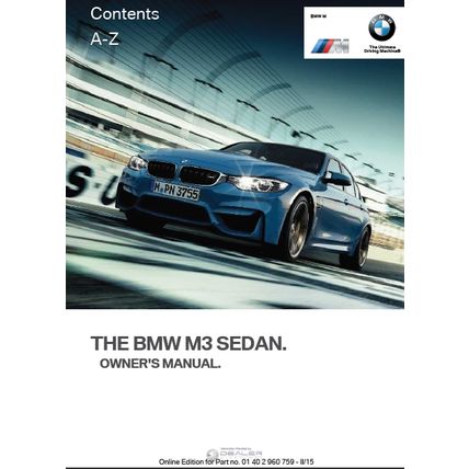 BMW M3 SEDAN 2016 OWNERS MANUAL MOTOR CAR 226 PAGES IN ENGLISH