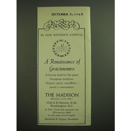 1968 The Madison Hotel Ad - In our Nation's capital A Renaissance