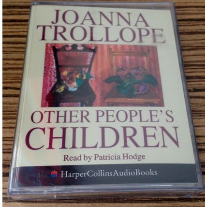 Audio Book JOANNA TROLLOPE Other People's Children on 2 x Cass - Patricia Hodge