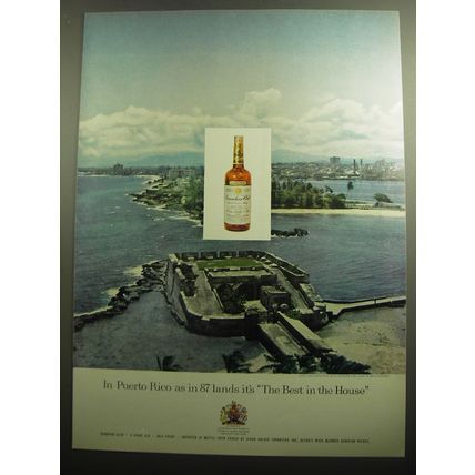 1958 Canadian Club Whisky Ad - In Puerto Rico as in 87 lands it's best