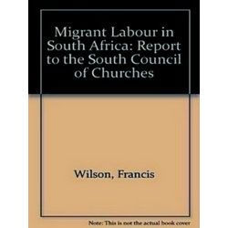 Migrant Labour in South Africa
