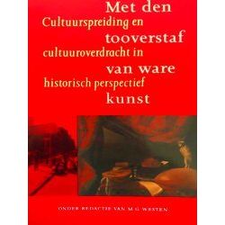 Met Den Tooverstaf Van Ware Kunst 1