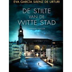 Witte Stad 1 - De Stilte Van De Witte Stad